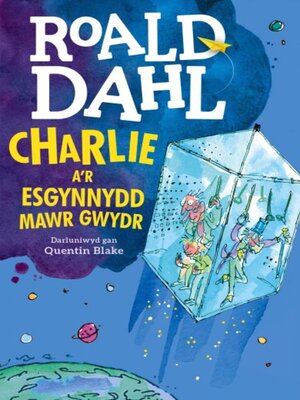 cover image of Charlie a'r Esgynnydd Mawr Gwydr